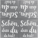 Serviettes de cocktail HEKU 'Schön Dass Du Da Bist', 3 couches, 25X25Cm, 150 pièces I Design élégant I Idéal pour les célébrations I Pratiquement emballé